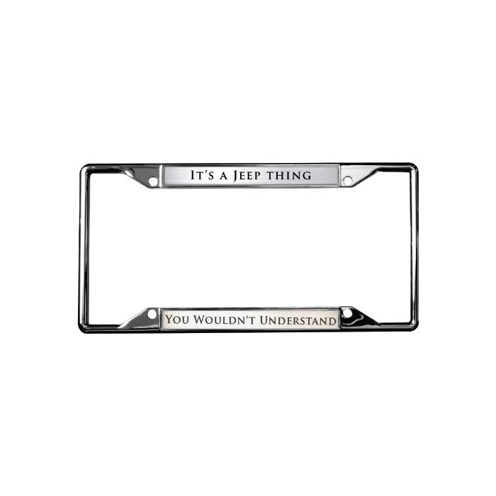 LICENSE PLATE FRAME IT'S A JEEP THING