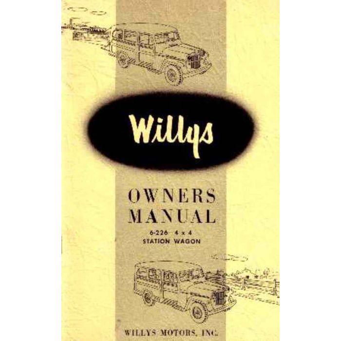 OWNERS MANUAL 1954 WILLYS 6 226