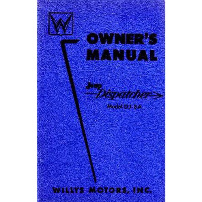 OWNERS MANUAL 1955 WILLYS POSTAL DJ 3A