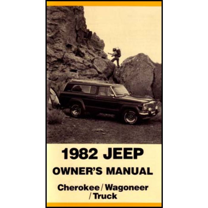 OWNERS MANUAL 1982 CHEROKEE WAGONEER