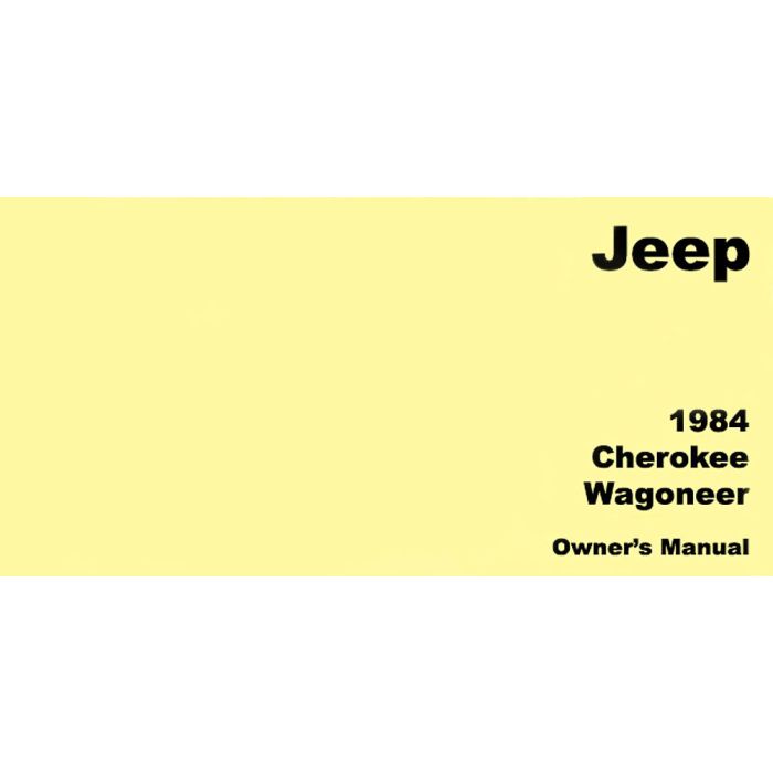 Bishko Automotive Literature  Factory Authorized Owners Manuals  for 84-01 Jeep Cherokee XJ 