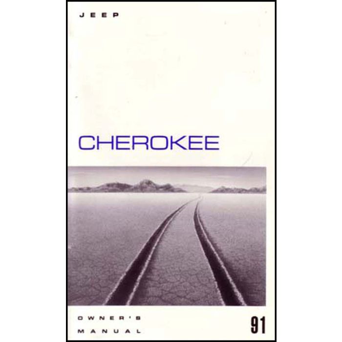 OWNERS MANUAL 1991 CHEROKEE