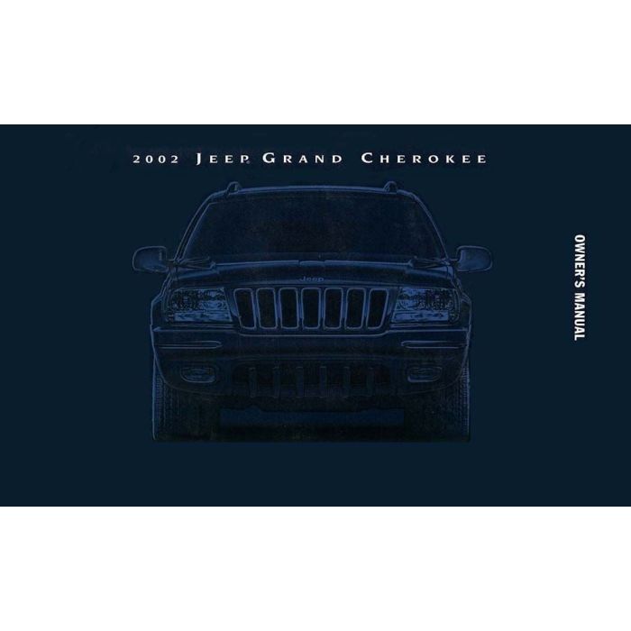 OWNERS MANUAL 2002 GRAND CHEROKEE