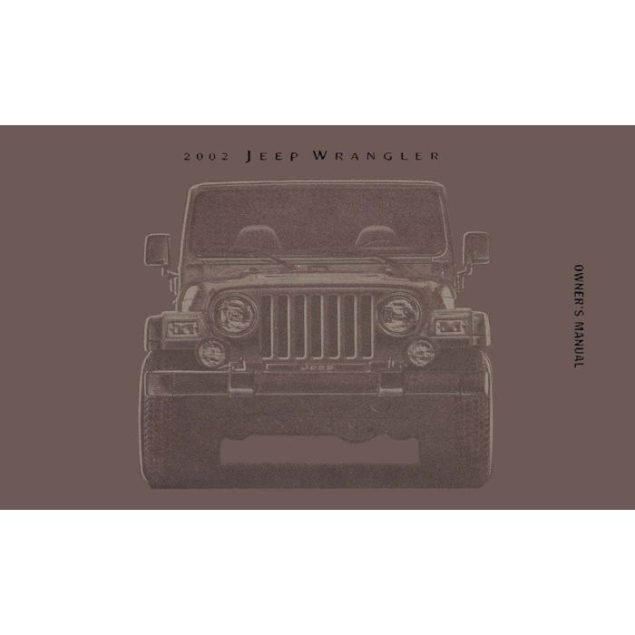 OWNERS MANUAL 2002 WRANGLER