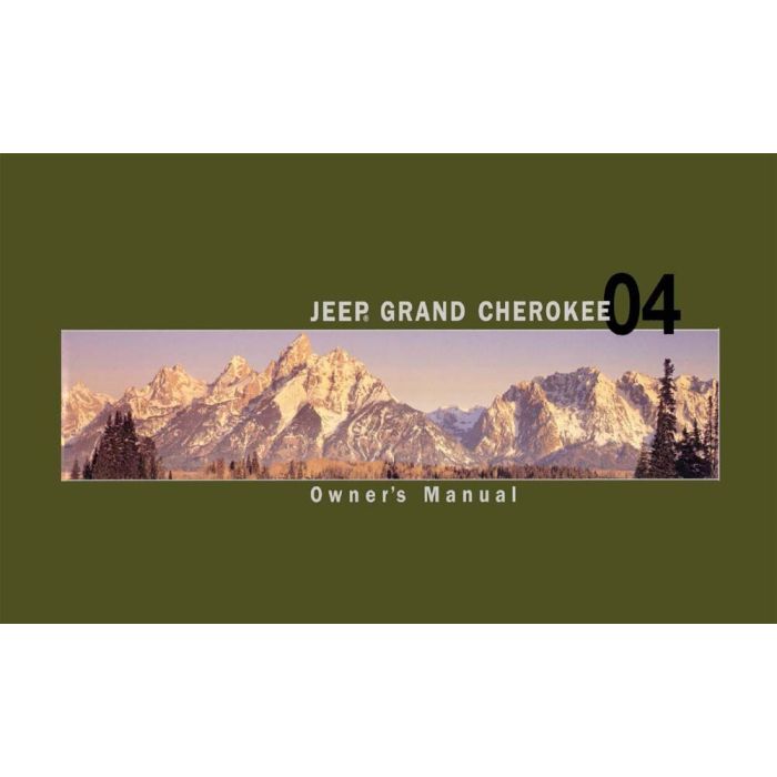 OWNERS MANUAL 2004 GRAND CHEROKEE