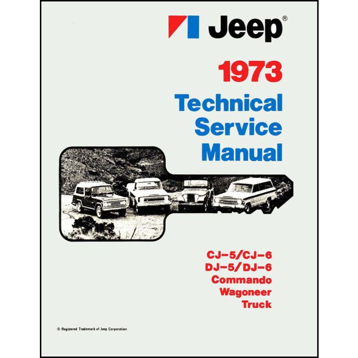 1973 TECH SERVICE MANUAL ALL JEEPS