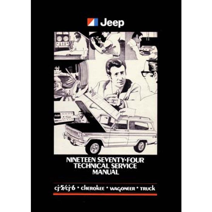 1974 TECH SERVICE MANUAL ALL JEEPS