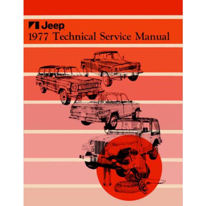 1977 TECH SERVICE MANUAL ALL JEEPS
