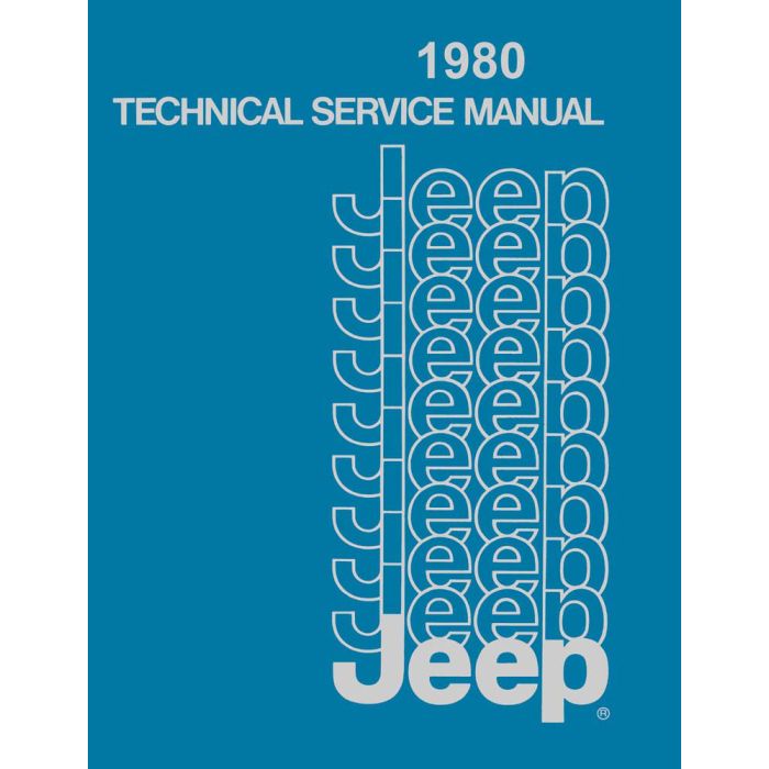 1980 TECH SERVICE MANUAL ALL JEEPS