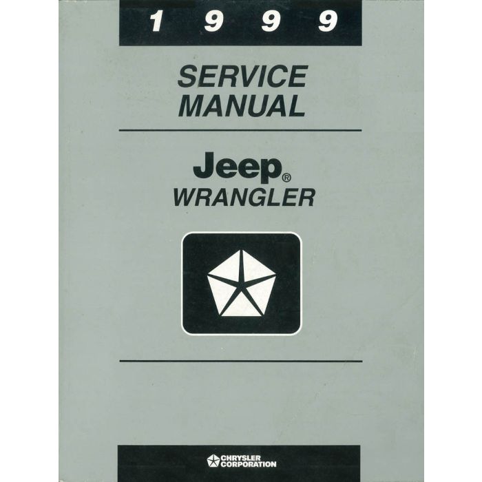 1999 TECH SERVICE MANUAL WRANGLER TJ