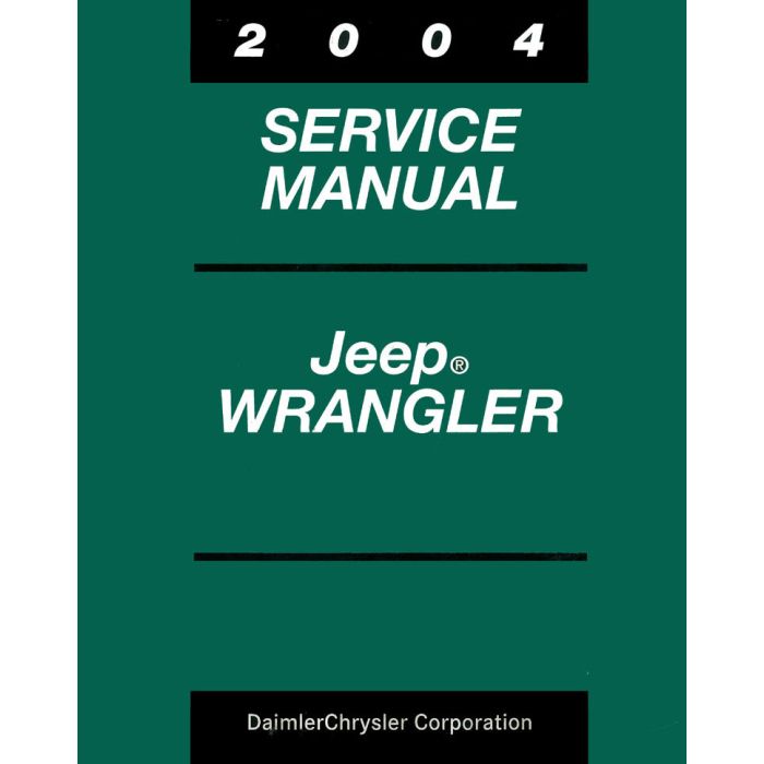 2004 TECH SERVICE MANUAL WRANGLER TJ
