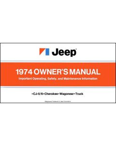 OWNERS MANUAL 1974 ALL MODEL JEEPS