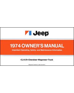 OWNERS MANUAL 1974 ALL MODEL JEEPS