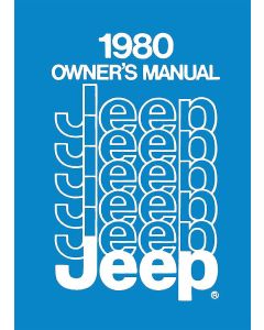 OWNERS MANUAL 1980 JEEP ALL MODELS