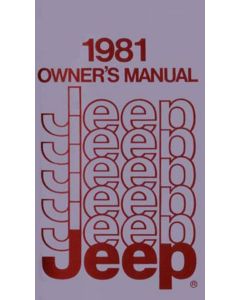 OWNERS MANUAL 1981 JEEP ALL MODELS