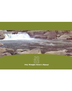 OWNERS MANUAL 2003 WRANGLER
