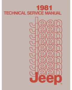 1981 TECH SERVICE MANUAL ALL JEEPS