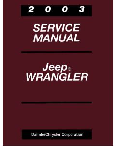 2003 TECH SERVICE MANUAL WRANGLER TJ